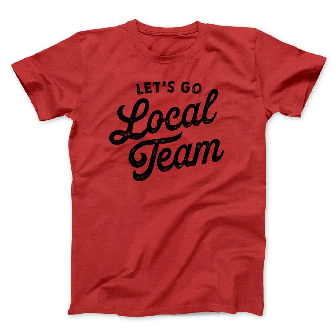 Go Local Team Men/Unisex T-Shirt