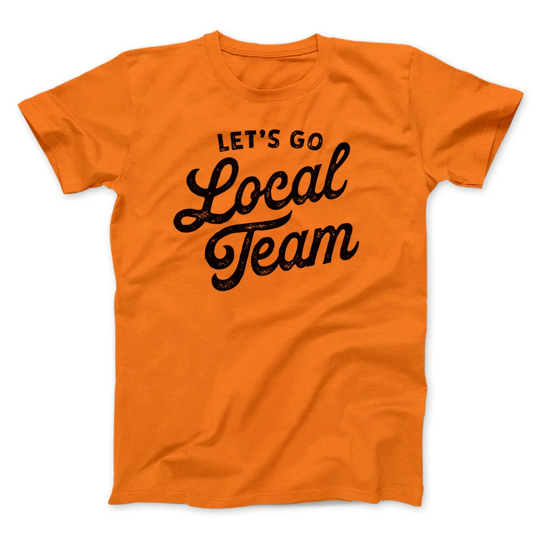 Go Local Team Men/Unisex T-Shirt