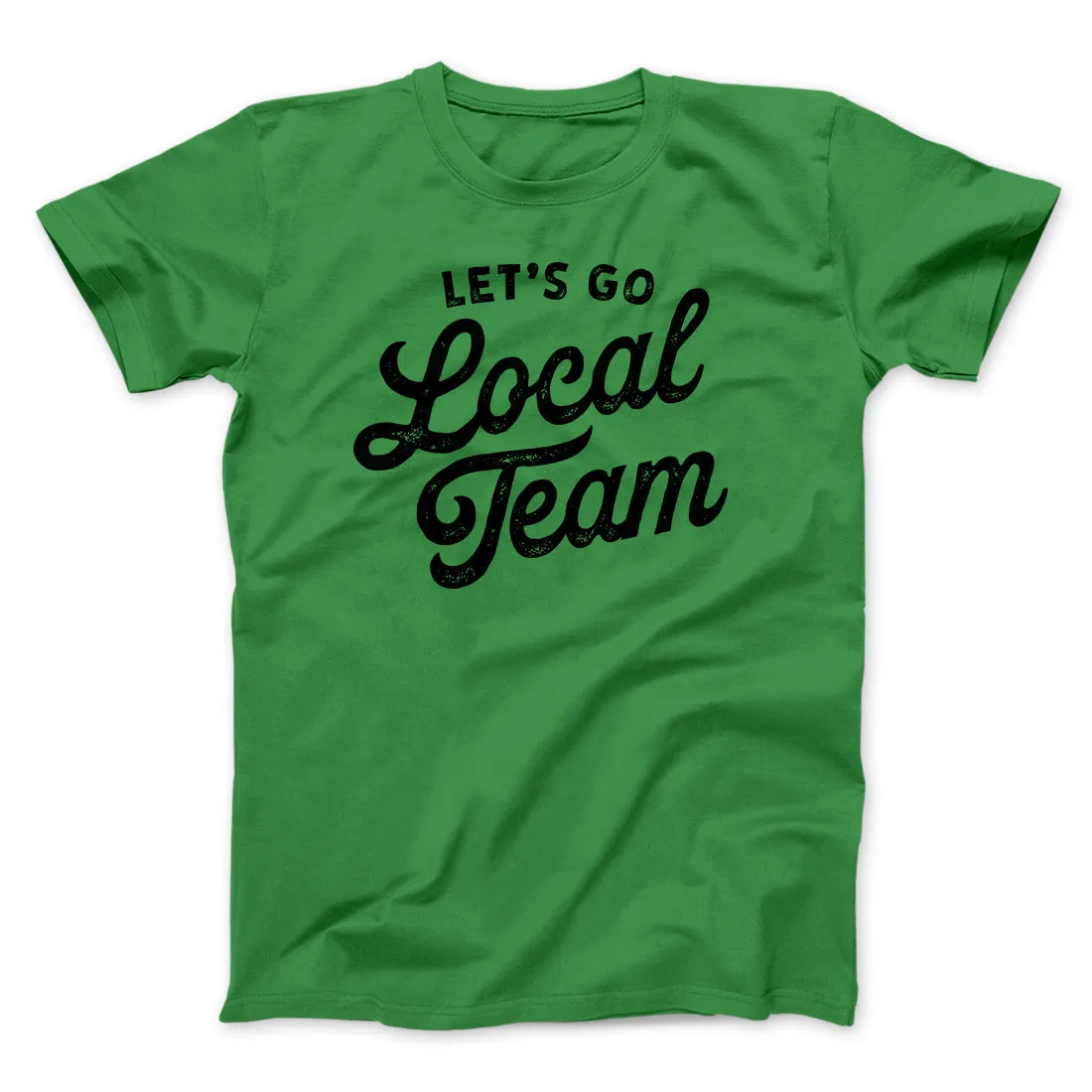 Go Local Team Men/Unisex T-Shirt
