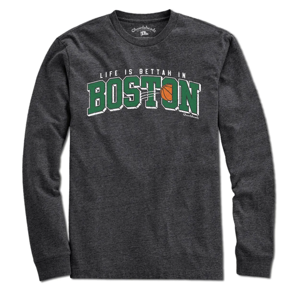 Life is Bettah in Boston Baller T-Shirt