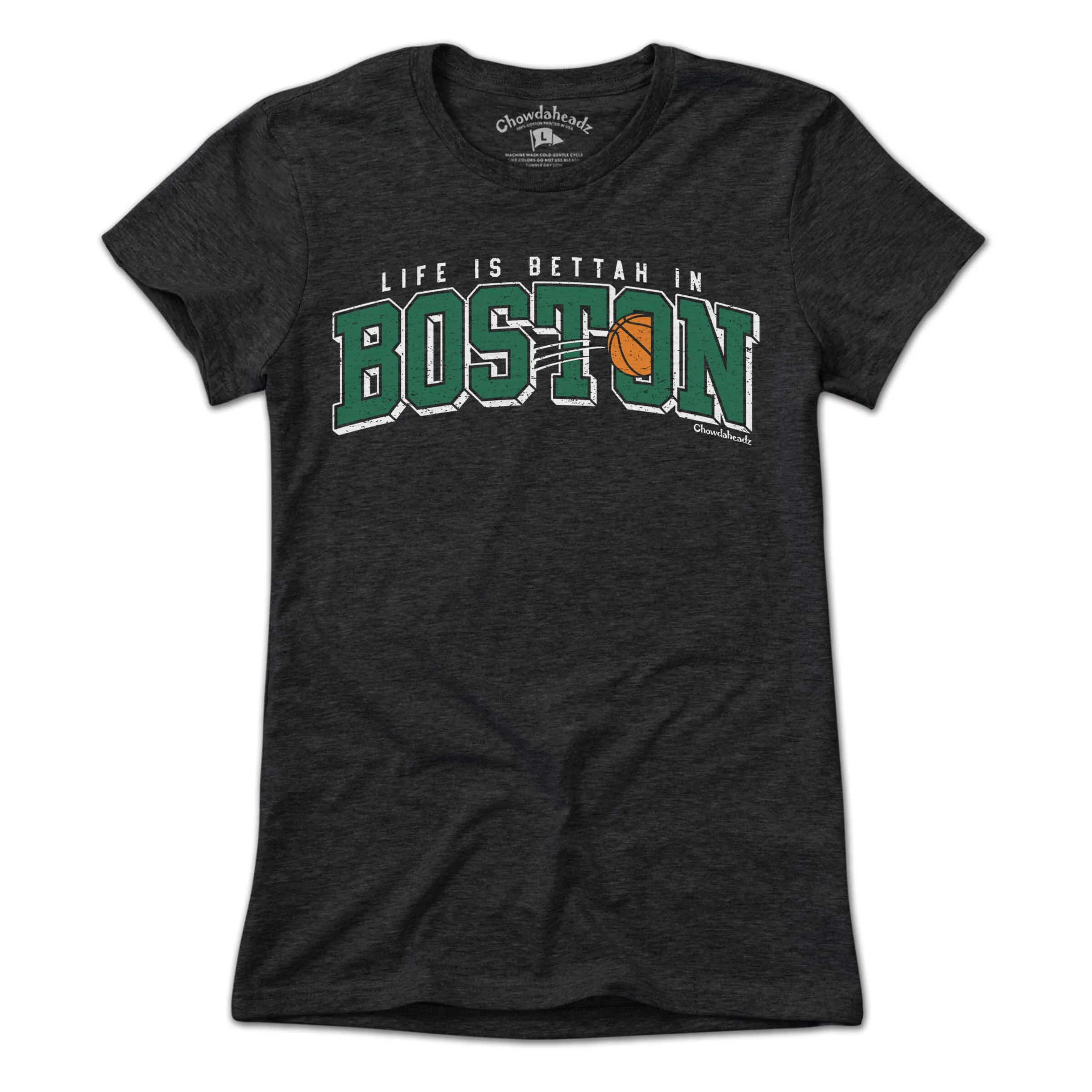 Life is Bettah in Boston Baller T-Shirt